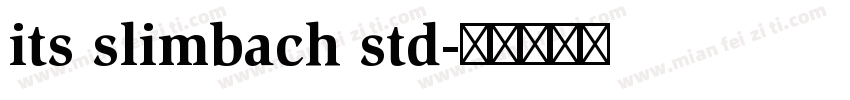 its slimbach std字体转换